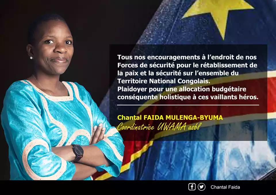 Encouragements à l'endroit de nos forces de sécurité pour la paix et la sécurité du Territoire National Congolais. - Chantal Faida