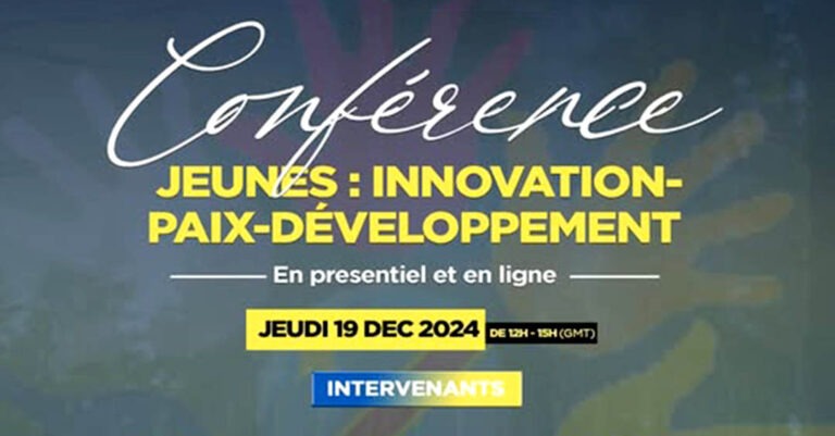 Conférence : Jeunes, Innovation, Paix et Développement